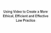 Using Video to Create a More Ethical, Efficient and Effective Law Practice
