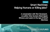 Smart Machines: Helping Humans or Killing Jobs?