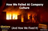 How We Failed At Company Culture (And How We Fixed It)