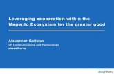 Александр Гальцов (aheadWorks) - Повышение эффективности сотрудничества в рамках экосистемы Magento.