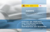 Cómo se regulan los Medicamentos y Productos Sanitarios en España
