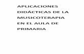 aplicaciones didácticas de la musicoterapia en el aula de primaria
