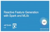 Reactive Feature Generation with Spark and MLlib by Jeffrey Smith (1)