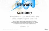 AWS re:Invent 2016: Case Study: How Monsanto Uses Amazon EFS with Their Large-Scale Geospatial Data Sets (STG208)