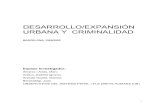 DESARROLLO/EXPANSIÓN URBANA Y CRIMINALIDAD