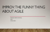 Improv: The Funny Thing about Agile