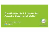 Elasticsearch And Apache Lucene For Apache Spark And MLlib