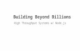 Building beyond billions