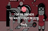 TOP PR TRENDS TO WATCH OUT IN 2016