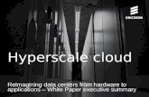 White Paper: Hyperscale cloud – reimagining data centers from hardware to applications