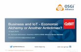 Business and IoT Economic Alchemy or Another Anticlimax - March 2016 - OSGi Alliance @ CeBIT