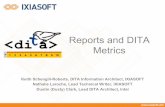 Reports and DITA Metrics IXIASOFT User Conference 2016