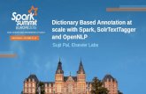 Dictionary based Annotation at Scale with Spark, SolrTextTagger and OpenNLP