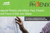 Apache Phoenix and HBase: Past, Present and Future of SQL over HBase