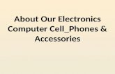 About Our Electronics Computer Cell_Phones & Accessories