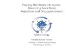 Playing the Research Game: Bouncing Back from Rejection and Disappointment