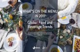 WHAT’S ON THE MENU IN 2017: Global Food and Beverage Trends