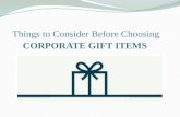 Things to consider before choosing corporate gift items