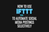 How to Use IFTTT to Automate Social Media Postings Selectively