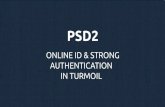 PSD2 - Online ID and Strong Authentication in Turmoil