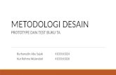 Metodologi Desain - Prototype dan Test Buku TA