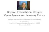Beyond Instructional Design: Open Spaces and Learning Places