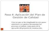 Paso 4   aplicacion plan de gestion de calidad 17set2013