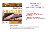 Physics 2101 Section 3 April 30th: Chap. 19