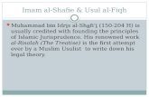 Introduction to Usul Fiqh:The life of Imam Shafie