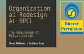 Organizational redesign at Bharat Petroleum Corporation Limited