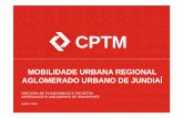 CPTM - Mobilidade Urbana Regional - Aglomerado Urbano de Jundiaí