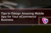 Tips to Design Amazing Mobile App for Your eCommerce Business