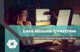 Last-Minute Overtime: What You Need to Know Right Now