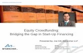 Equity Crowdfunding:  Bridging the Gap in Start-Up Financing by Joseph A. Gill