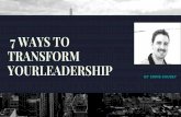 7 ways to transform your leadership