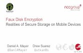 Faux Disk Encryption....by Drew Suarez & Daniel Mayer