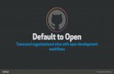 DOES SFO 2016 - Greg Padak - Default to Open