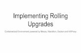 Implementing Rolling Upgrades using Mesos, Marathon, Docker, HAProxy