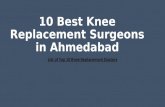 10 Best Knee Replacement Surgeons In Ahmedabad