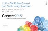 Connect 2016 - IBM Mobile Connect - Real World Usage Scenarios
