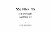 SSL Pinning and Bypasses: Android and iOS