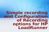 QSpiders - Simple Recording and Configuration of recording options for HP Load Runner