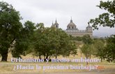Urbanismo en la Comunidad de Madrid: ¿hacia la próxima burbuja inmobiliaria? Ecologistas en Acción