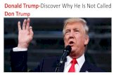 Donald Trump-Discover Why He Is Not Called Don Trump