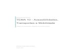 TEMA 10 - Acessibilidades, Transportes e Mobilidade