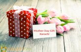 Mother day gift karachi ideas