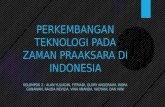 Perkembangan Teknologi Pada Zaman Praaksara di Indonesia