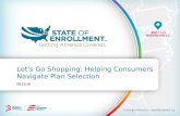 Let's Go Shopping: Helping Consumers Navigate Plan Selection