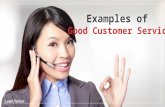 Customer Centricity - Examples of Good Customer Service