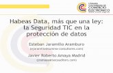 Conferencia sobre Protección de Datos (Bogotá): Habeas Data, más que una ley: la Seguridad TIC en la protección de datos.